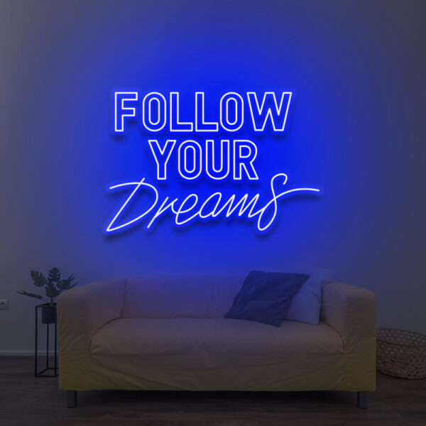 Décoration LED lumineuse "Follow your dreams" bleue