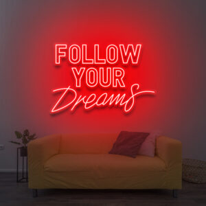 Déco LED lumineuse "Follow your dreams" rouge
