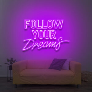 enseige LED lumineuse "Follow your dreams" violette