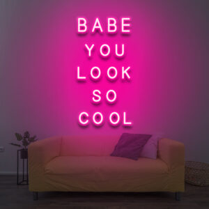 LED néon déco "Babe you look so cool" rose